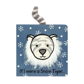 If I Were a Snow Tiger Board Book