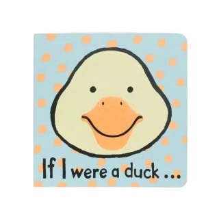If I Were A Duck Board Book