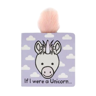 If I Were a Unicorn Board Book