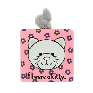 If I Were a Kitty Board Book